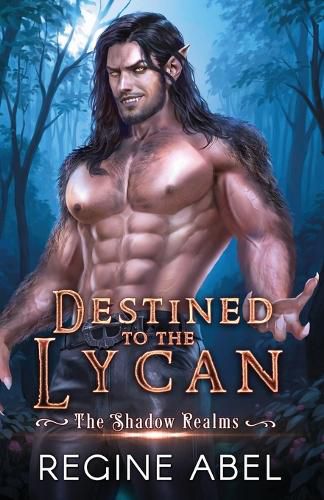 Cover image for Destined to the Lycan