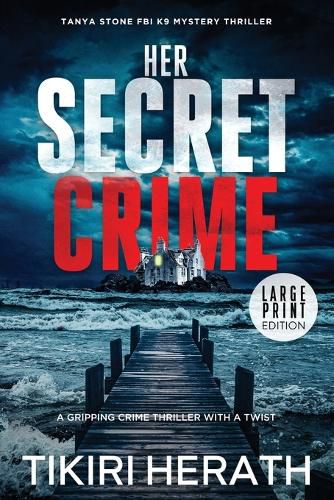 Cover image for Her Secret Crime - LARGE PRINT EDITION