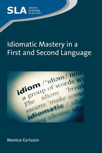 Cover image for Idiomatic Mastery in a First and Second Language