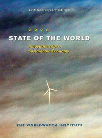 Cover image for State of the World 2008: Toward a Sustainable Global Economy