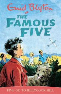 Cover image for Famous Five: Five Go To Billycock Hill: Book 16