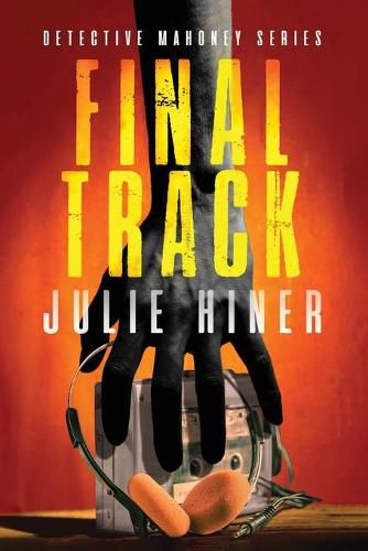 Cover image for Final Track: Detective Mahoney Series