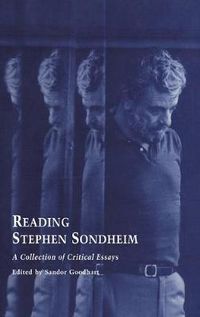 Cover image for Reading Stephen Sondheim: A Collection of Critical Essays