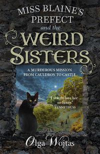 Cover image for Miss Blaine's Prefect and the Weird Sisters