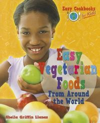 Cover image for Easy Vegetarian Foods from Around the World