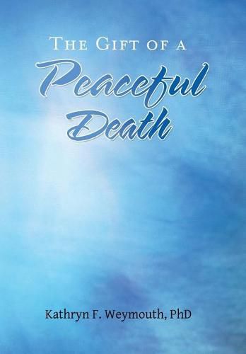 Cover image for The Gift of a Peaceful Death