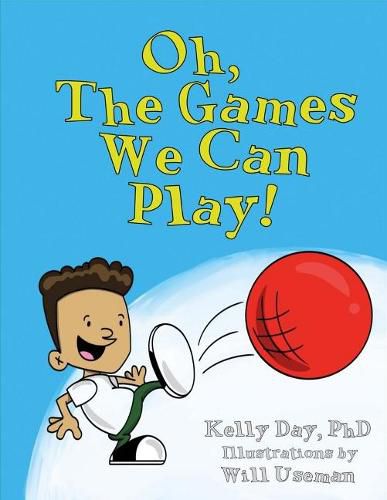 Cover image for Oh, The Games We Can Play!