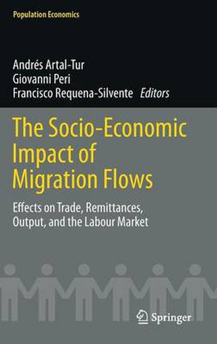 The Socio-Economic Impact of Migration Flows: Effects on Trade, Remittances, Output, and the Labour Market