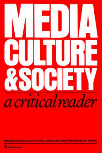 Media, Culture and Society: A Critical Reader
