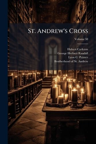Cover image for St. Andrew's Cross; Volume 38