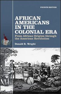 Cover image for African Americans in the Colonial Era: From African Origins through the American Revolution