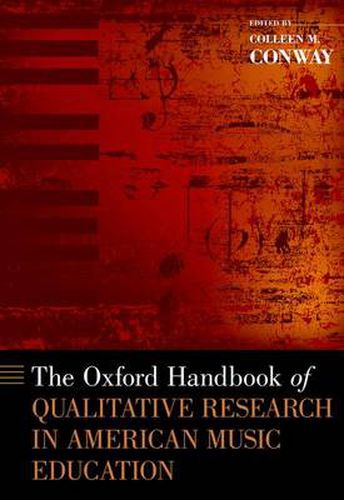 Cover image for The Oxford Handbook of Qualitative Research in American Music Education