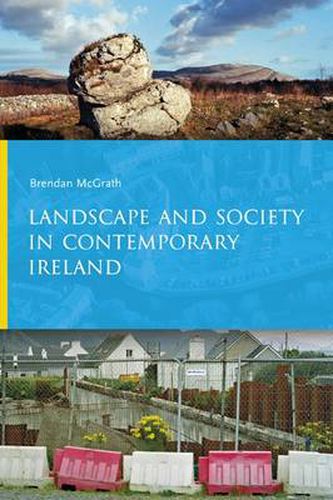 Cover image for Landscape and Society in Contemporary Ireland