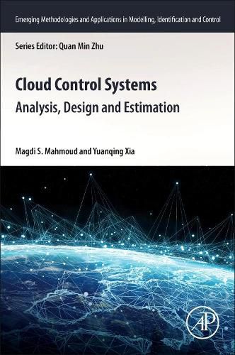 Cover image for Cloud Control Systems: Analysis, Design and Estimation