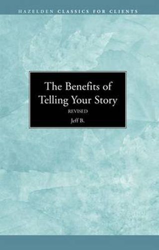 Cover image for The Benefits of Telling Your Story