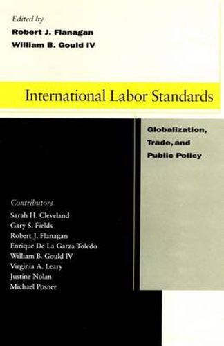 Cover image for International Labor Standards: Globalization, Trade, and Public Policy