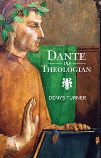 Cover image for Dante the Theologian
