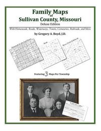 Cover image for Family Maps of Sullivan County, Missouri