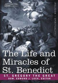 Cover image for The Life and Miracles of St. Benedict