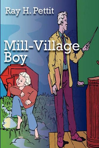 Cover image for Mill-Village Boy