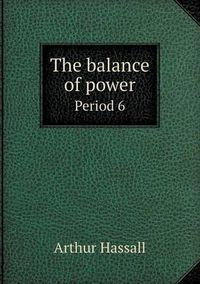 Cover image for The Balance of Power Period 6