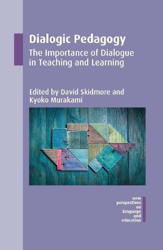 Cover image for Dialogic Pedagogy: The Importance of Dialogue in Teaching and Learning