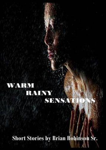 Cover image for Warm Rainy Sensations