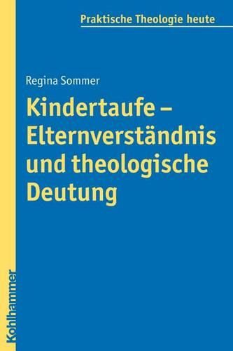 Cover image for Kindertaufe - Elternverstandnis Und Theologische Deutung