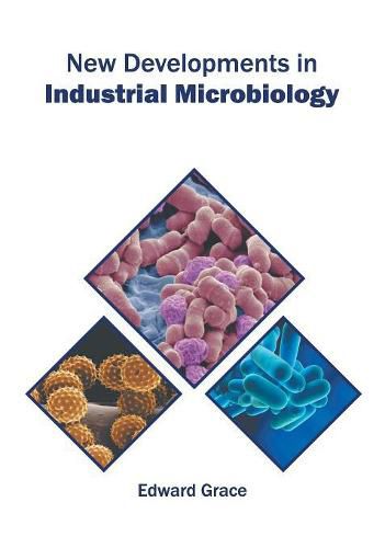 Cover image for New Developments in Industrial Microbiology