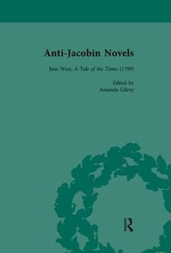Anti-Jacobin Novels: Jane West, A Tale of the Times (1799)