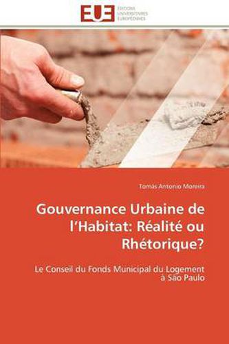 Cover image for Gouvernance Urbaine de L'Habitat: R Alit Ou Rh Torique?