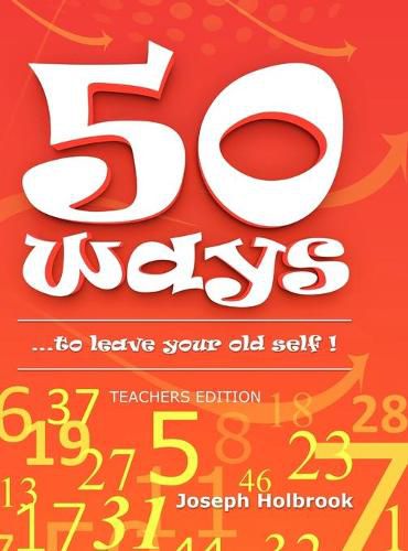 Cover image for 50 Ways ...to leave your old self ! (TEACHER'S)