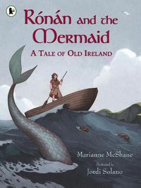 Cover image for Ronan and the Mermaid: A Tale of Old Ireland