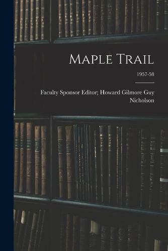 Cover image for Maple Trail; 1957-58