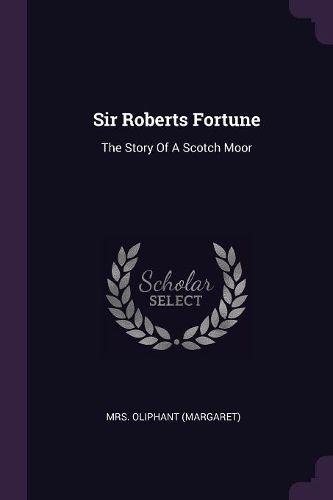 Cover image for Sir Roberts Fortune