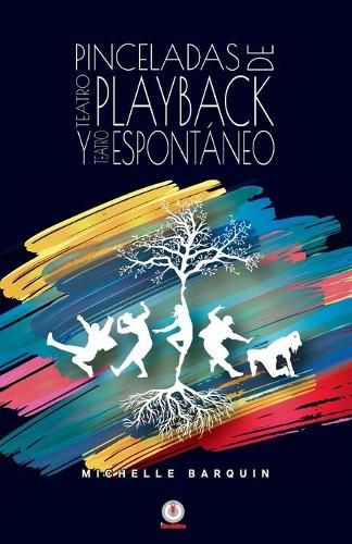 Cover image for Pinceladas de Teatro Playback y Teatro Espontaneo