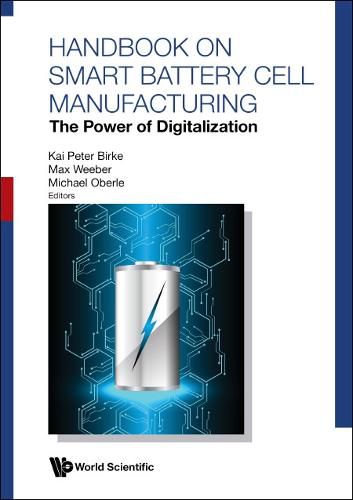 Cover image for Handbook On Smart Battery Cell Manufacturing: The Power Of Digitalization