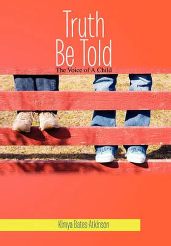 Cover image for Truth Be Told: The Voice of a Child