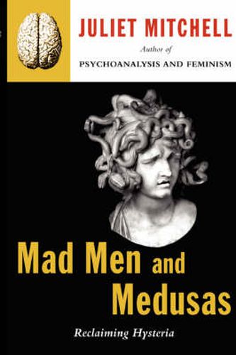 Cover image for Mad Men and Medusas: Reclaiming Hysteria