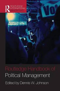 Cover image for Routledge Handbook of Political Management