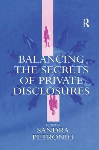 Cover image for Balancing the Secrets of Private Disclosures