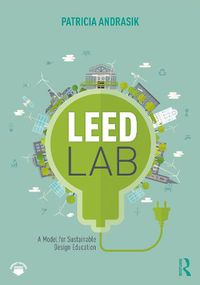 Cover image for LEED Lab: A Model for Sustainable Design Education