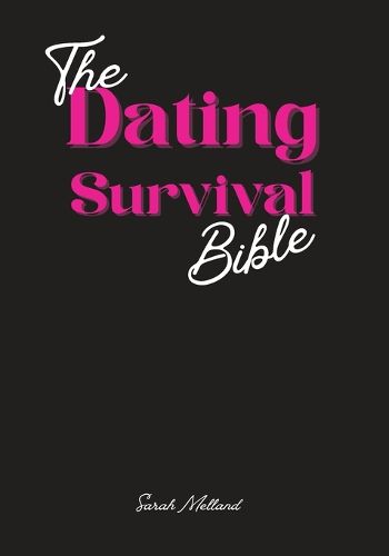 Cover image for The Dating Survival Bible