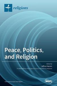 Cover image for Peace, Politics, and Religion