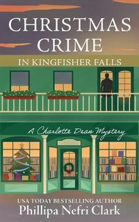 Cover image for Christmas Crime in Kingfisher Falls