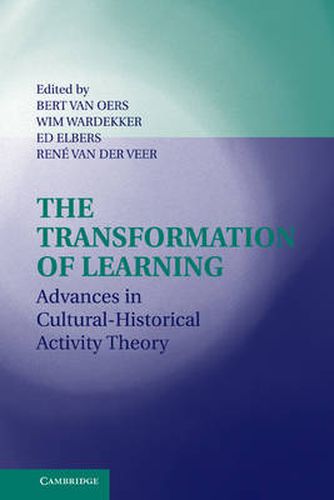 Cover image for The Transformation of Learning: Advances in Cultural-Historical Activity Theory