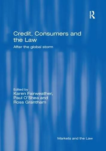 Cover image for Credit, Consumers and the Law: After the global storm