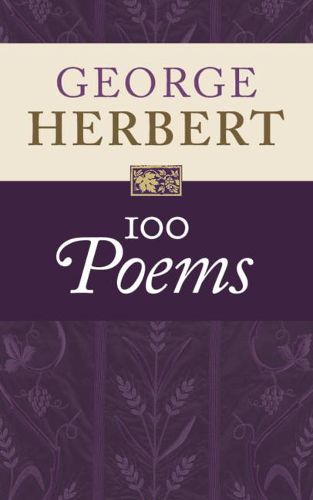 Cover image for George Herbert: 100 Poems