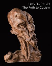 Cover image for Otto Gutfreund: The Path to Cubism