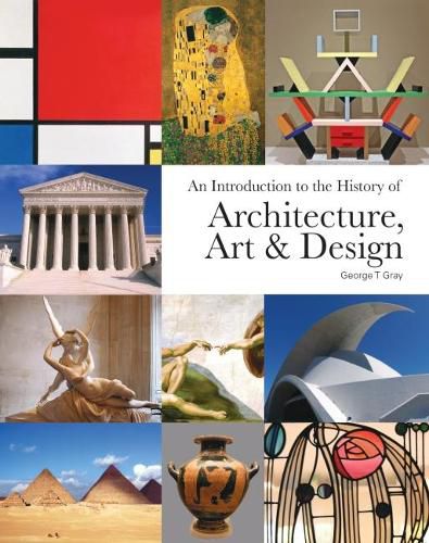 Cover image for An Introduction to the History of Architecture, Art & Design